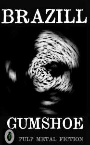 Paul D Brazill - Gumshoe