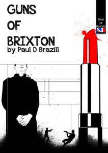 Paul D. Brazill Guns of Brixton