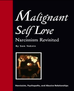 Sam Vaknin Malignant Self-love Narcissism Revisited