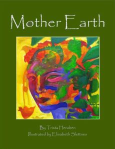 Trista Hendren - Mother Earth