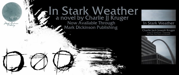 Charlie Jack Joseph Kruger - In Stark Weather Banner